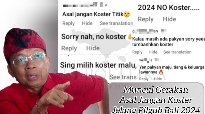 Gerakan Asal Jangan Koster Mencuat Jelang Pilgub Bali 2024